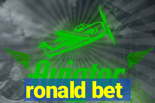 ronald bet